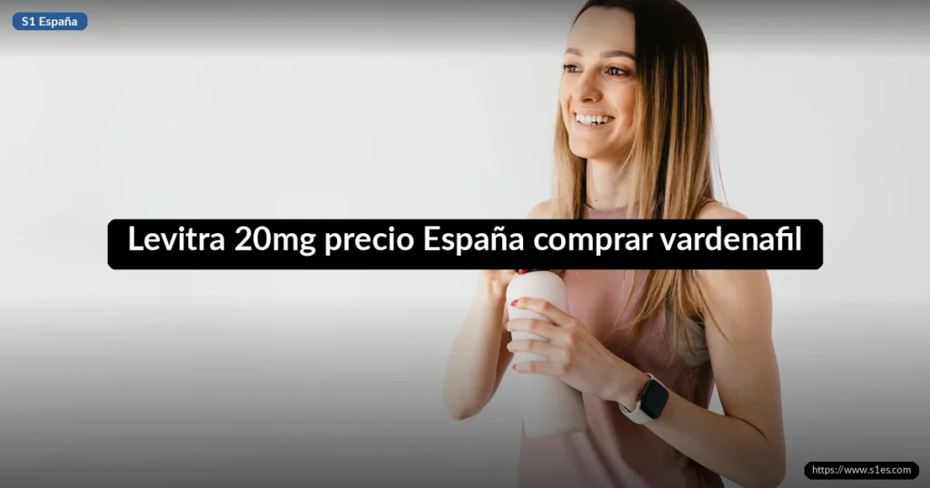 Levitra 20mg precio España comprar vardenafil