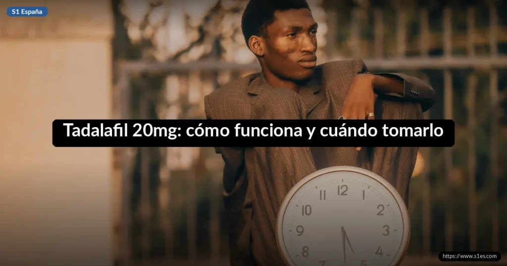 Tadalafil 20mg: cómo funciona y cuándo tomarlo 4 Tadalafil 20mg: cómo funciona y cuándo tomarlo