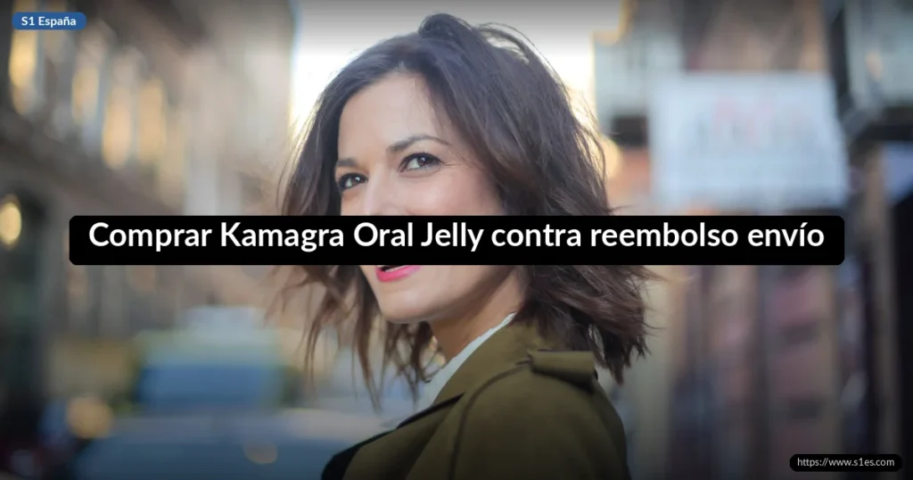 Comprar Kamagra Oral Jelly contra reembolso envío