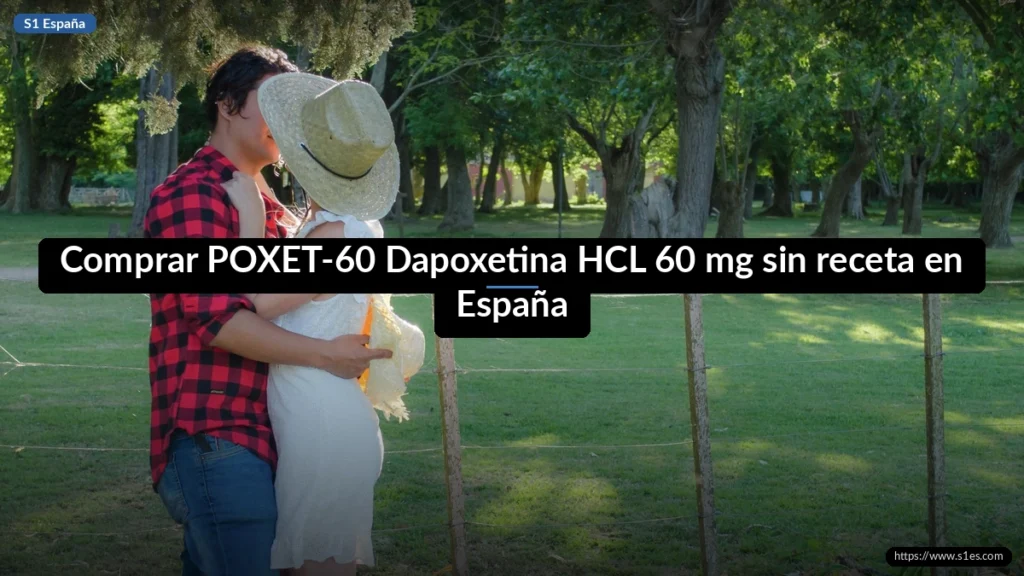 Comprar POXET-60 Dapoxetina HCL 60 mg sin receta en España