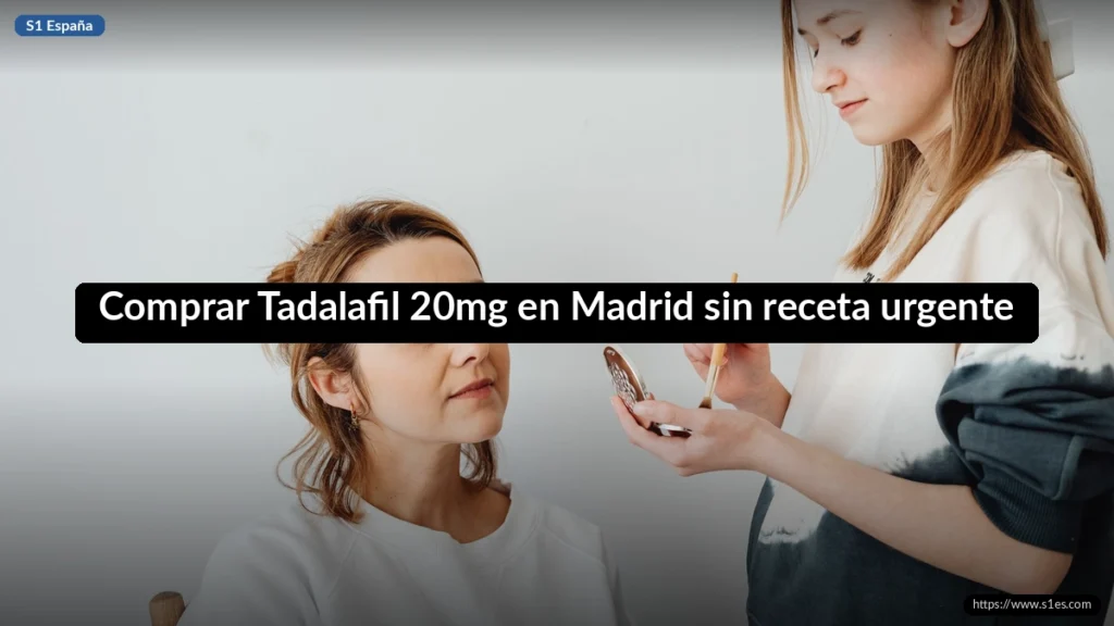 Comprar Tadalafil 20mg en Madrid sin receta urgente