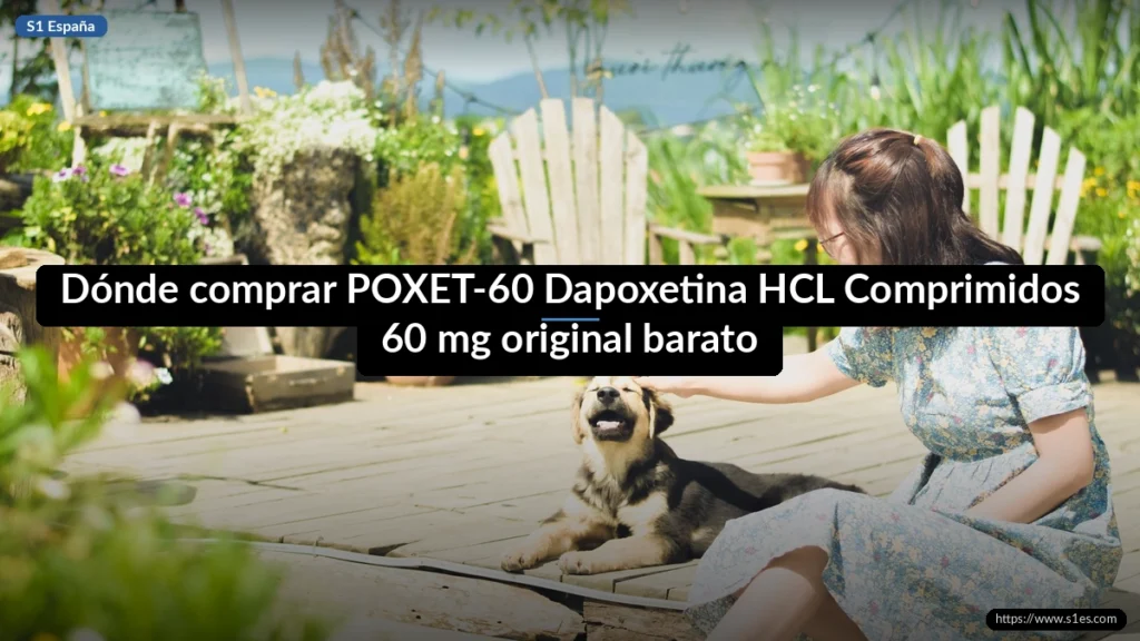 Dónde comprar POXET-60 Dapoxetina HCL Comprimidos 60 mg original barato