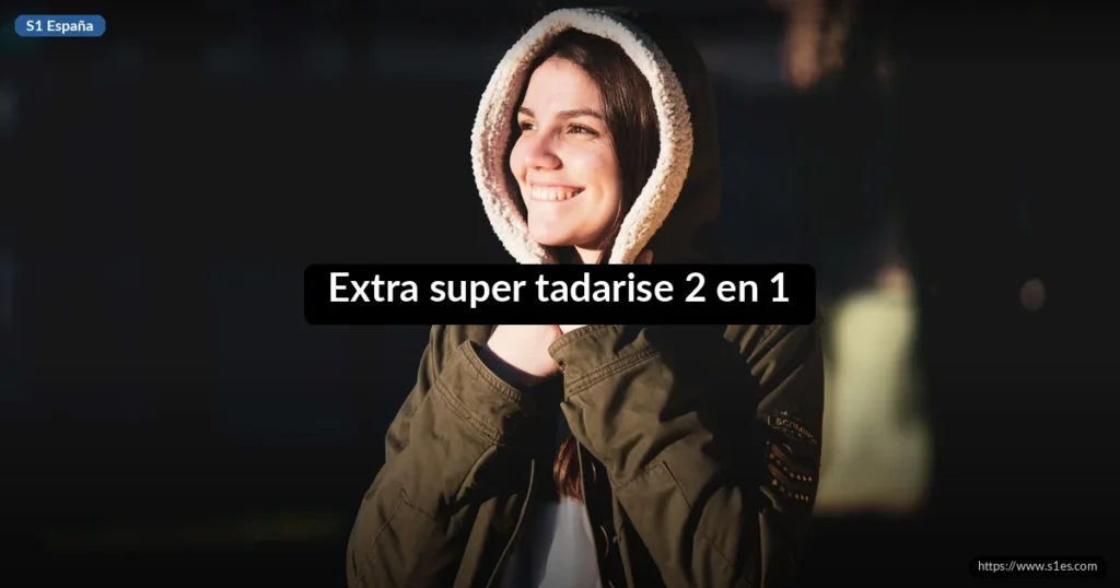 Extra super tadarise 2 en 1