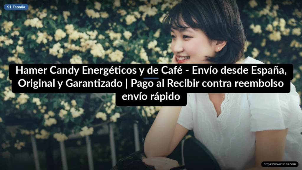 Hamer Candy Energéticos y de Café - Envío desde España, Original y Garantizado | Pago al Recibir contra reembolso envío