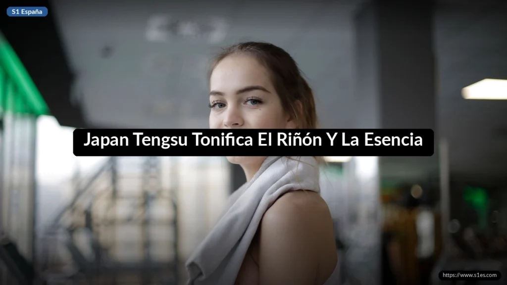 Japan Tengsu Tonifica El Riñón Y La Esencia