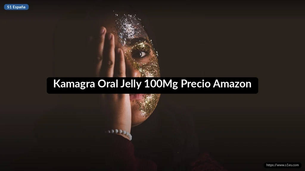 Kamagra Oral Jelly 100Mg Precio Amazon