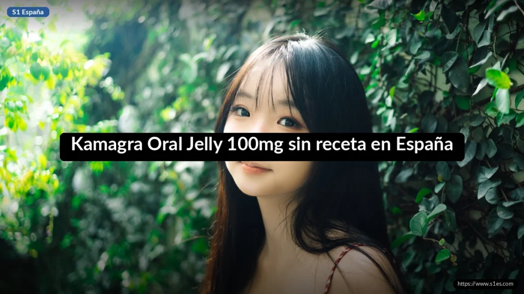 Kamagra Oral Jelly 100mg sin receta en España