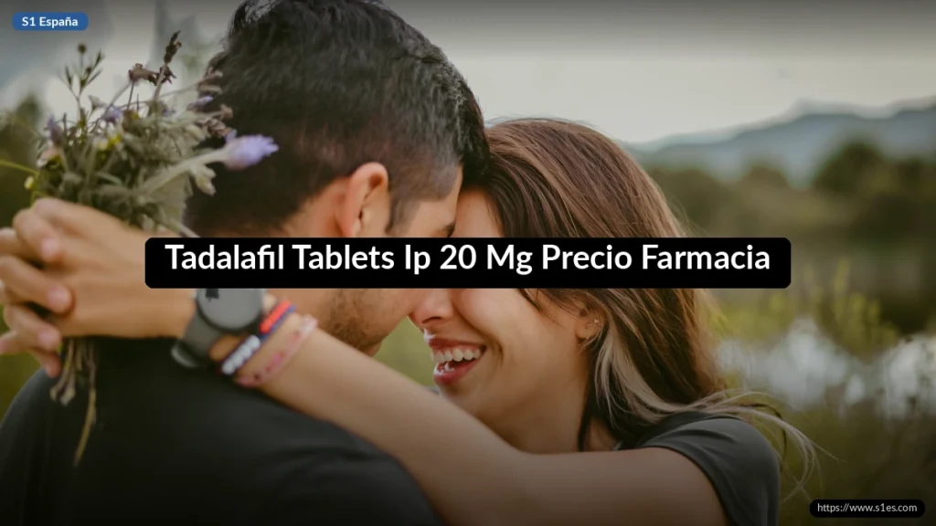 Tadalafil Tablets Ip 20 Mg Precio Farmacia